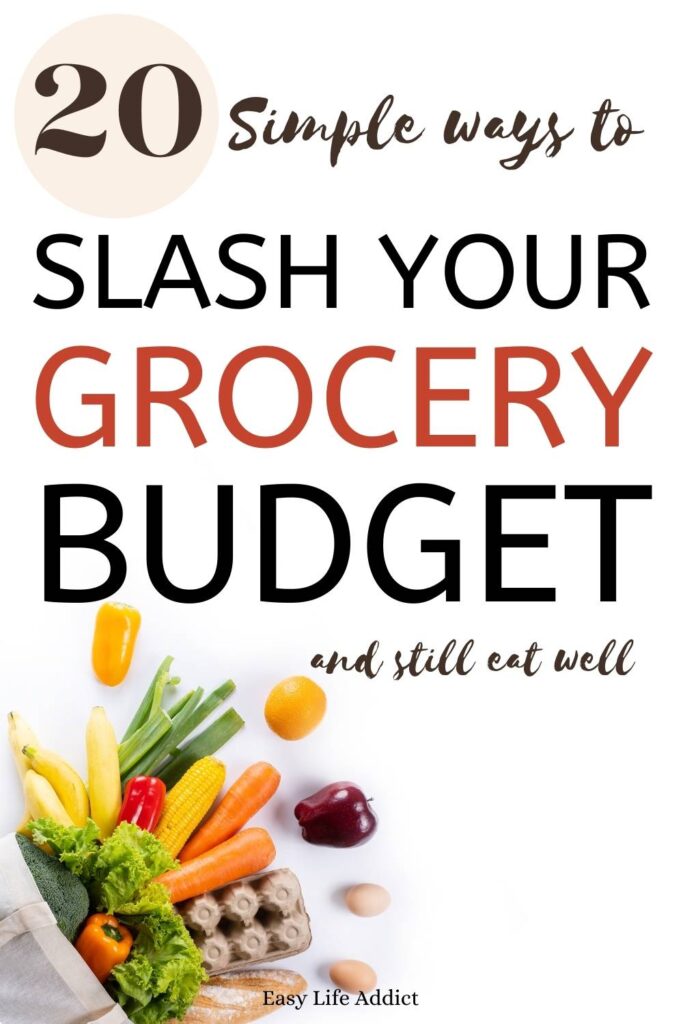 20 Simple Ways to Save Money on Groceries! 6 20 Simple ways to slash your grocery budget!