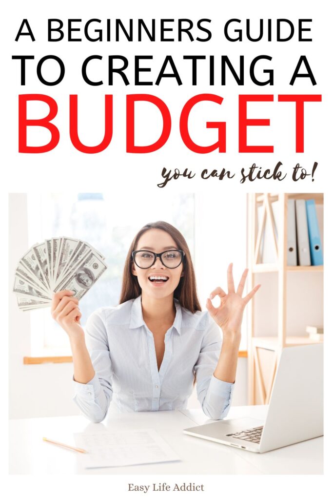 How to Create a Budget, a 6-Step Beginners Guide! 5 How to create a budget you will stick to!