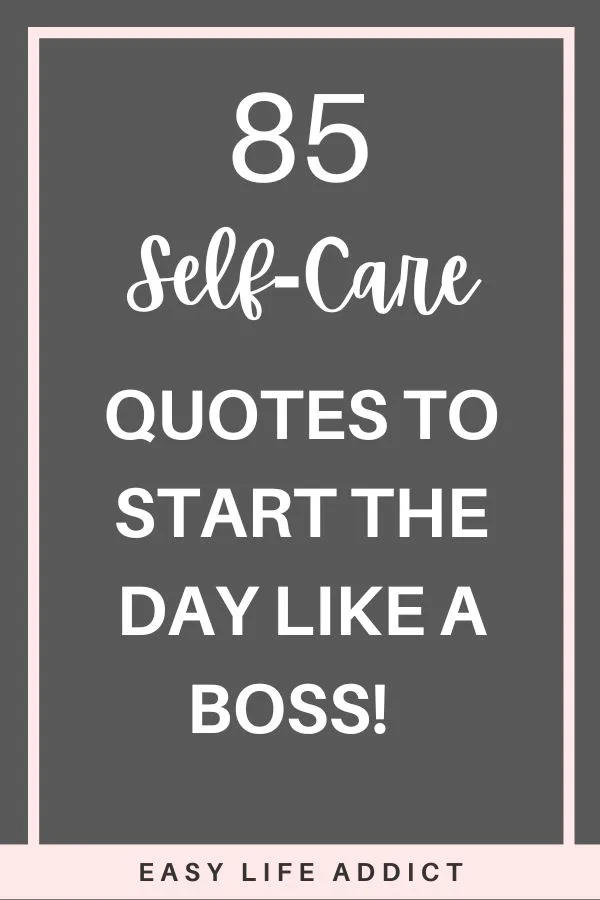 85 Sassy self care quotes to share on social media