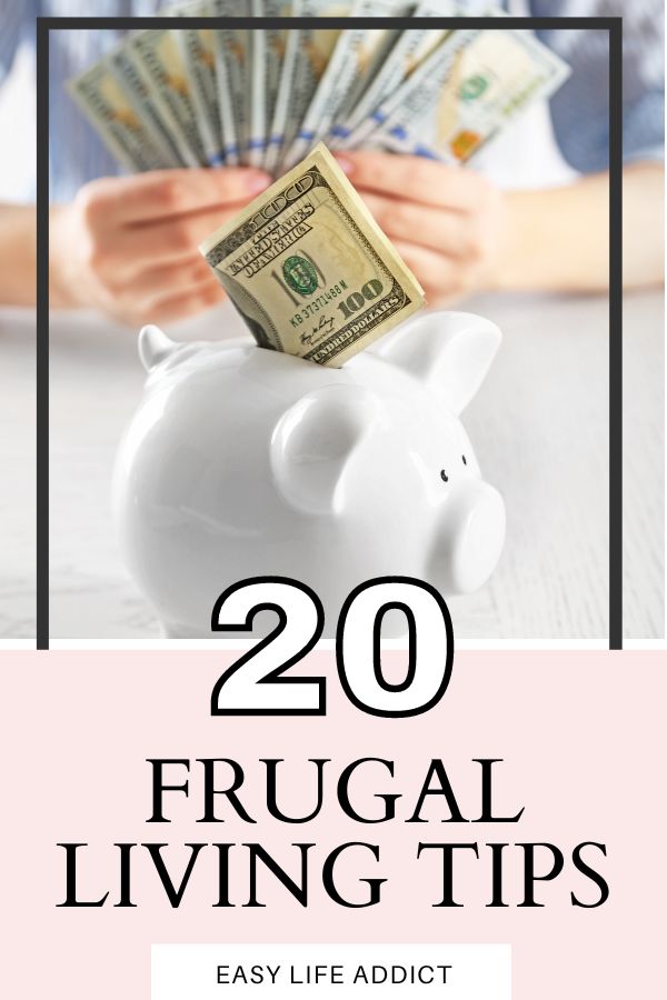 20 Simple frugal living tips