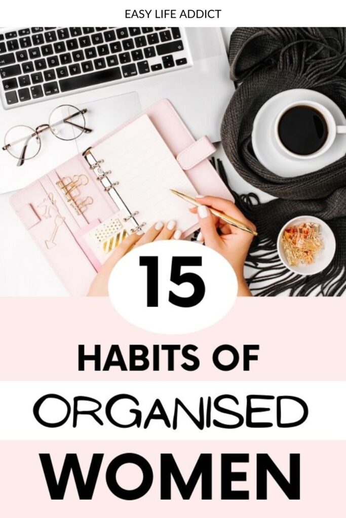 15 Habits of organised people